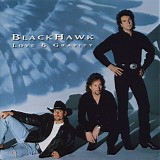 BlackHawk - Love And Gravity
